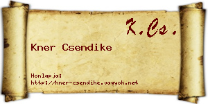 Kner Csendike névjegykártya
